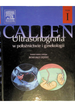 Ultrasonografia w położnictwie i ginekologii. Tom 1