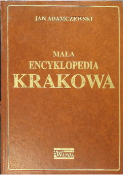 Mała encyklopedia Krakowa