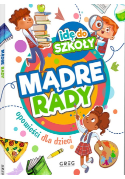 Mądre rady opowieści dla dzieci
