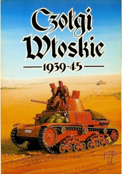 Czołgi Włoskie 1939- 45