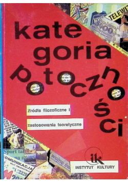 Kategoria potoczności Źródła filozoficzne i zastosowania teoretyczne