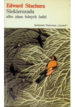 Siekierezada albo zima leśnych ludzi