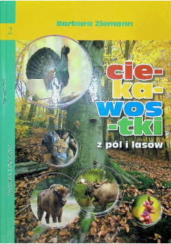 Ciekawostki z pól i lasów