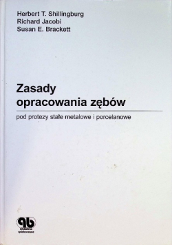 Zasady opracowania zębów