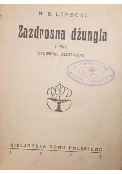 Zazdrosna dżungla,1925r.