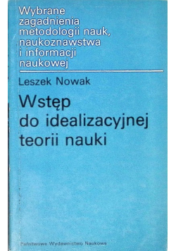 Wstęp do idealizacyjnej teorii nauki