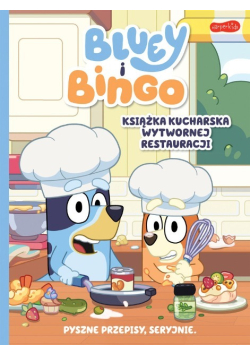 Bluey i Bingo Książka kucharska Wytwornej Restauracji