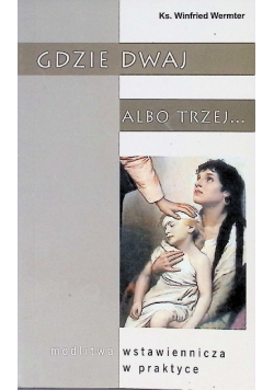 Gdzie dwaj albo trzej