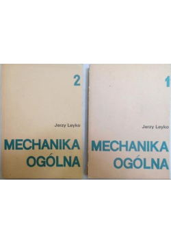 Mechanika ogólna Tom I i II