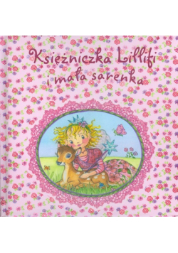 Księżniczka Lillifi i mała sarenka