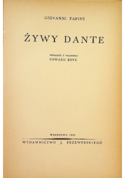 Żywy Dante, 1934 r.