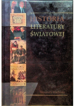 Historia Literatury Światowej Tom 12 Literatury Wschodu