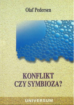 Konflikt czy symbioza?