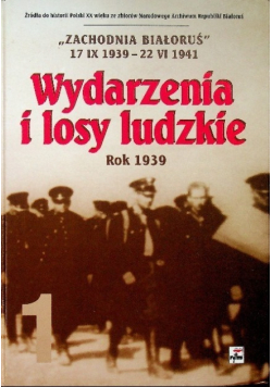 Wydarzenia i losy ludzkie rok 1939