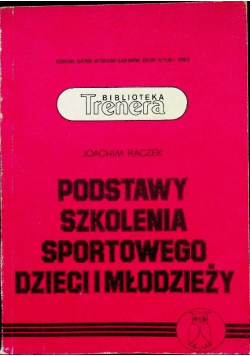 Podstawy szkolenia sportowego dzieci i młodzieży