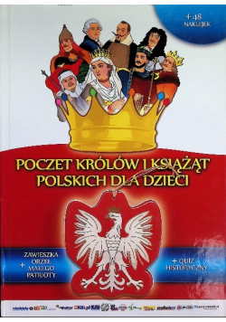 Poczet królów i książąt polskich dla dzieci