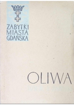 Oliwa Dzieje i zabytki