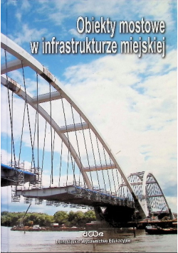 Obiekty mostowe w infrastrukturze miejskiej