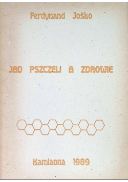 Jad pszczeli a zdrowie