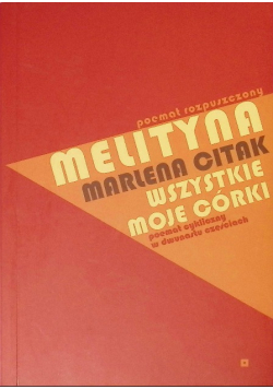 Melityna - poemat rozpuszczony