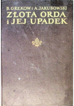 Złota orda i jej upadek