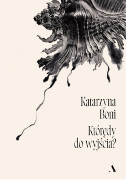 Którędy do wyjścia ?