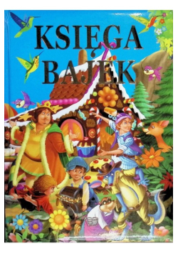 Księga bajek Magiczne historie