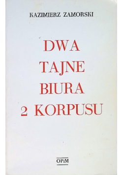 Dwa tajne biura 2 Korpusu