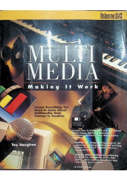 Multimedia: Making It Work