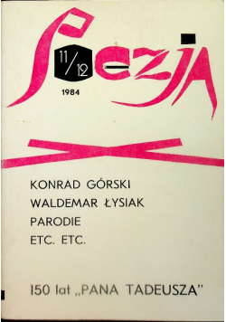 150 lat Pana Tadeusza Poezja Nr 11 - 12 / 1984