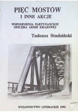 Pięć mostów i inne akcje