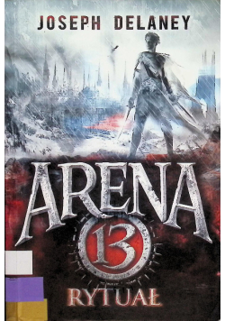 Arena 13 Tom 2