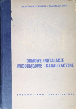 Domowe instalacje wodociągowe i kanalizacyjne