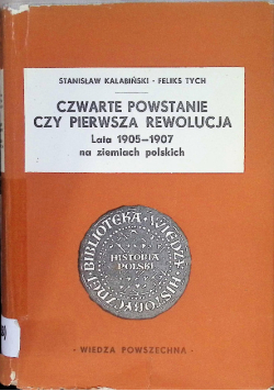Czwarte Powstanie czy pierwsza rewolucja