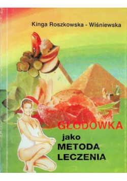 Głodówki jako metoda leczenia
