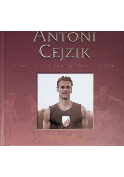 Antoni Cejzik Lekkoatleta Olimpijczyk Trener Żołnierz 1900-1939