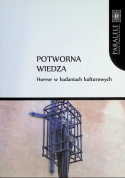 Potworna wiedza horror w badaniach kulturowych