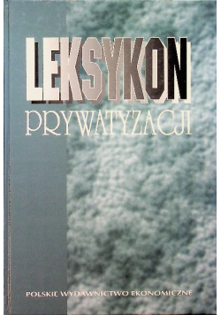 Leksykon prywatyzacji