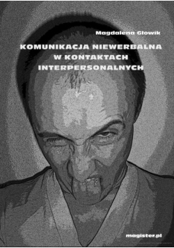 Komunikacja niewerbalna w kontaktach interpersonalnych