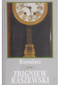 Raptularz Tom I