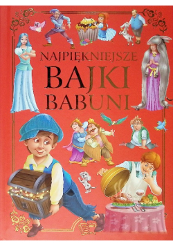 Najpiękniejsze bajki babuni