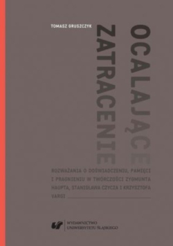 Ocalające zatracenie