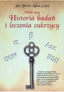 Wieki uczą Historia badań i leczenia cukrzycy