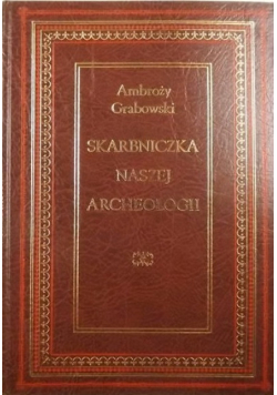 Skarbniczka naszej archeologii