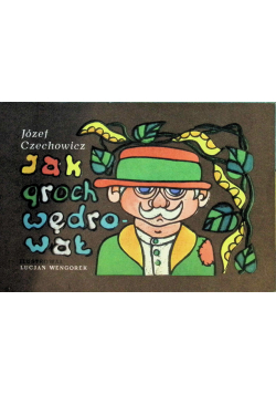 Jak groch wędrował