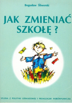 Jak zmieniać szkołę?