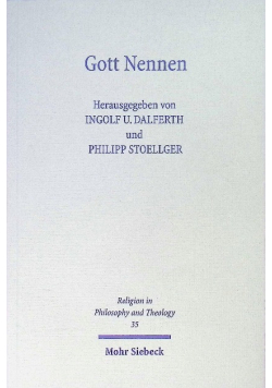 Gott Nennen. Gottes Namen und Gott als Name