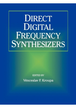 Direct Digital Frequency Synthesizers