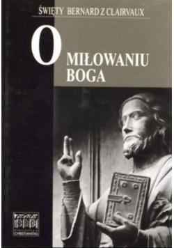 O miłowaniu Boga