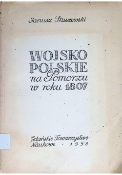 Wojsko polskie na Pomorzu w roku 1807